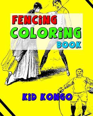 Fencing Coloring Book de Kid Kongo