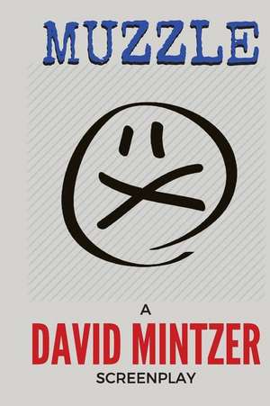 Muzzle de David Mintzer