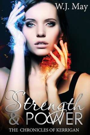 Strength & Power de W. J. May