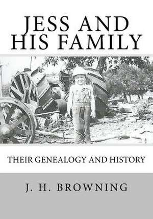 Jess and His Family de J. H. Browning