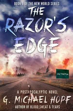 The Razor's Edge de G. Michael Hopf