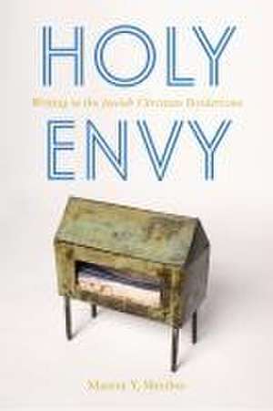Holy Envy de Maeera Shreiber