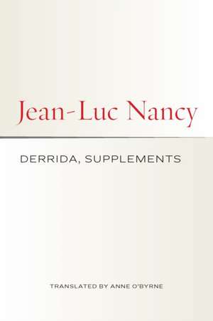 Derrida, Supplements de Jean–luc Nancy