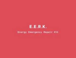 Energy Emergency Repair Kit de The E.e.r.k. Collec