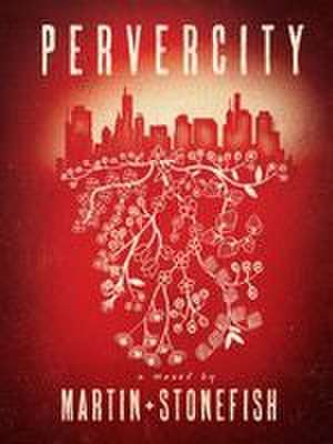 Pervercity de Martin+stonefish