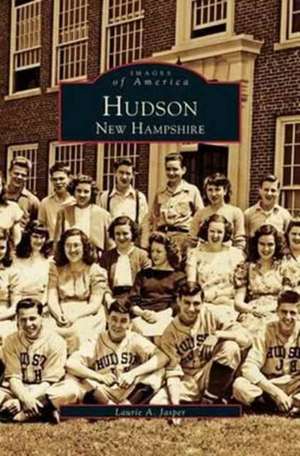 Hudson, New Hampshire de Laurie A. Jasper