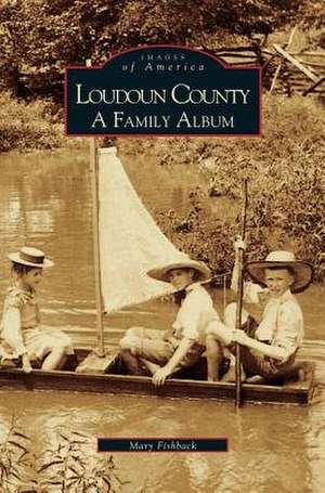 Loudoun County de Mary Fishback