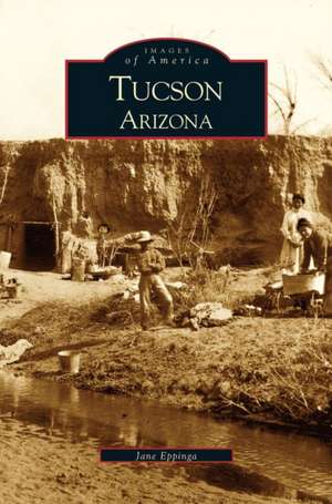 Tucson de Jane Eppinga