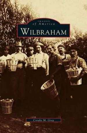 Wilbraham de Coralie M. Gray