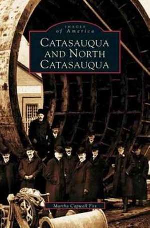 Catasauqua and North Catasauqua de Martha Capwell Fox