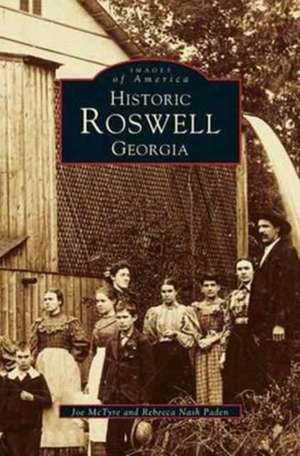 Historic Roswell de Joe Mctyre