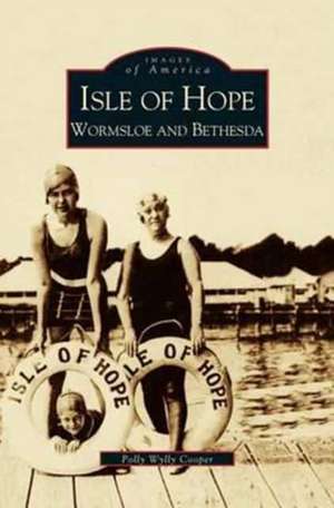 Isle of Hope de Polly Wylly Cooper