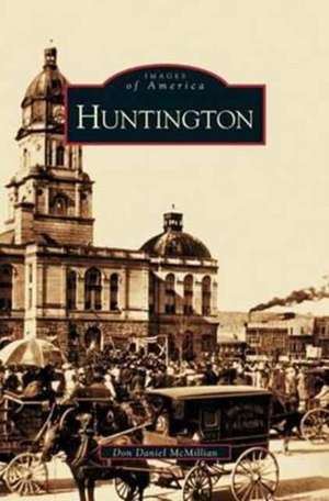 Huntington de Don Daniel McMillan