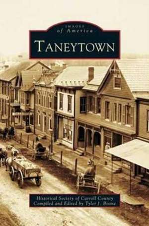 Taneytown de Historical Society of Carroll County