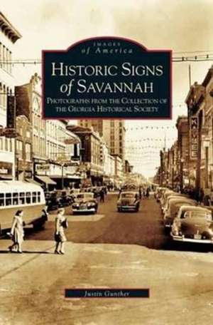 Historical Signs of Savannah de Justin Gunther