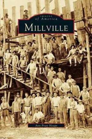 Millville de Ann Pratt Houpt