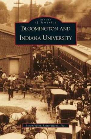 Bloomington and Indiana University, in de Eliza Steelwater