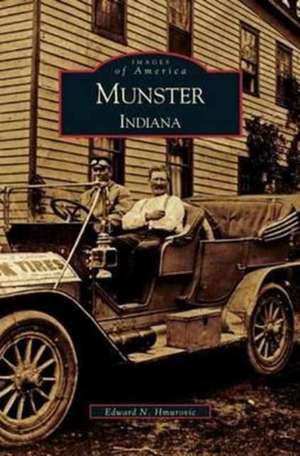 Munster, Indiana de Edward N. Hmurovic