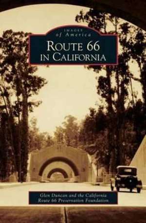 Route 66 in California de Glen Duncan