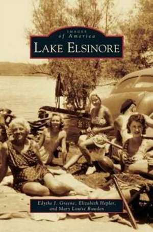 Lake Elsinore de Edythe J. Greene