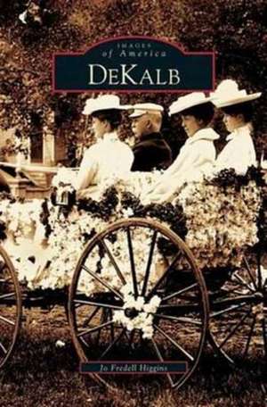 Dekalb de Jo Fredell Higgins