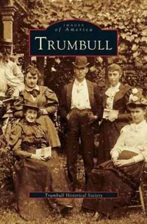 Trumbull de Trumbull Historical Society