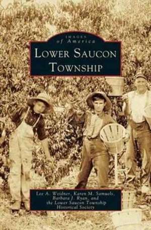 Lower Saucon Township de Lee A. Weidner