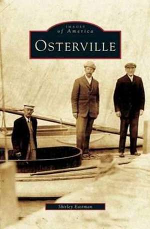 Osterville de Shirley Eastman