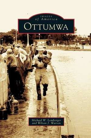 Ottumwa de Michael W. Lemberger