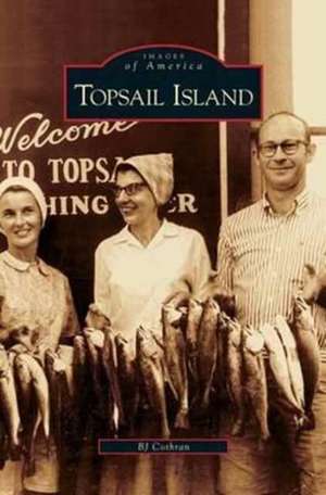 Topsail Island de B. J. Cothran