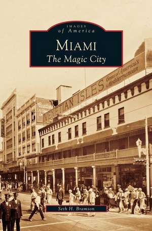 Miami de Seth H. Bramson