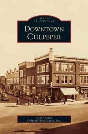 Downtown Culpeper de Diane Logan