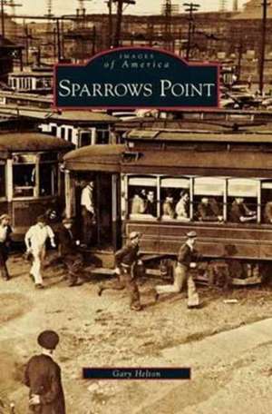 Sparrows Point de Gary Helton