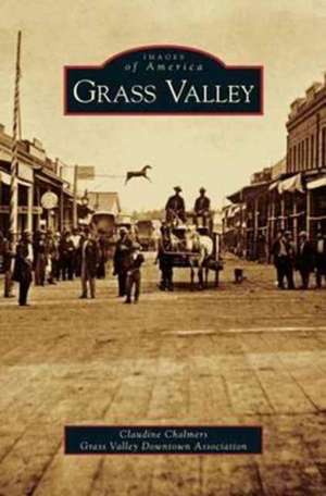 Grass Valley de Claudine Chalmers