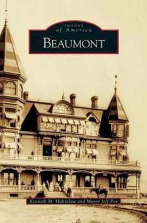 Beaumont de Kenneth M. Holtzclaw