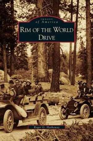 Rim of the World Drive de Roger G. Hatheway