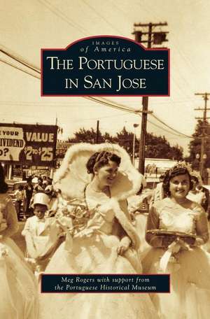 Portuguese in San Jose de Meg Rogers