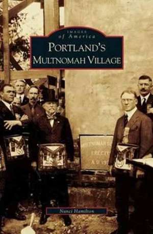 Portland's Multnomah Village de Nanci Hamilton