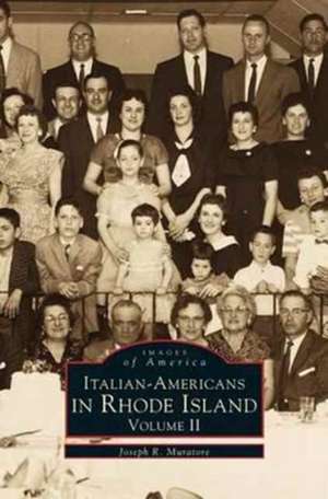 Italian-Americans in Rhode Island de Joseph M. Muratore