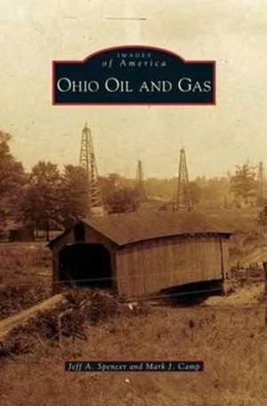 Ohio Oil and Gas de Jeff a. Spencer