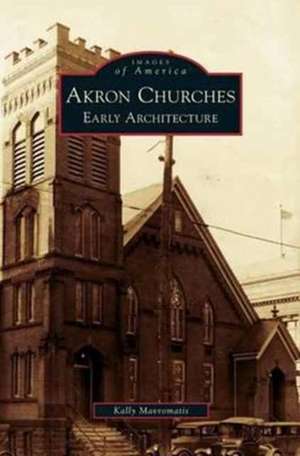 Akron Churches de Kally Mavromatis