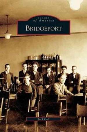 Bridgeport de Jack Coll