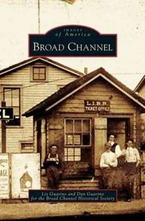 Broad Channel de Liz Guarino