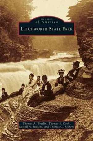 Letchworth State Park de Thomas a. Breslin