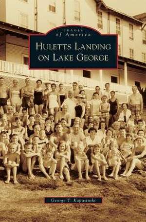 Huletts Landing on Lake George de George T. Kapusinski