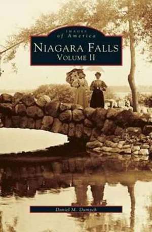 Niagara Falls, Volume 2 de Daniel M. Dumych