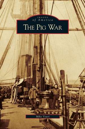 Pig War de Mike Vouri