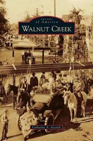 Walnut Creek de Catherine A. Accardi