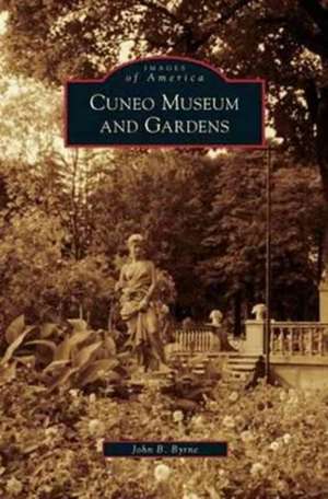 Cuneo Museum and Gardens de John B. Byrne