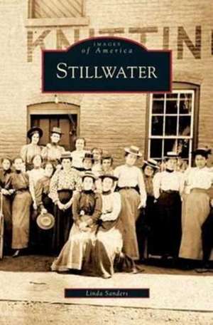 Stillwater de Linda Sanders